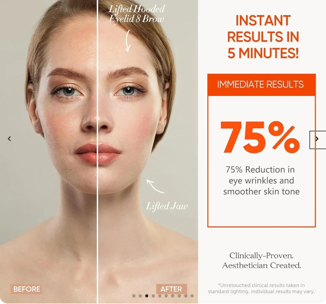 Before-and-after cosmetic result graphic showing a woman's face with text claiming lifted eyebrows, lifted jaw, instant results in 5 minutes, and a 75% reduction in eye wrinkles and smoother skin tone.